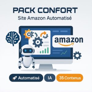 Pack Confort – Site de niche Amazon automatisé